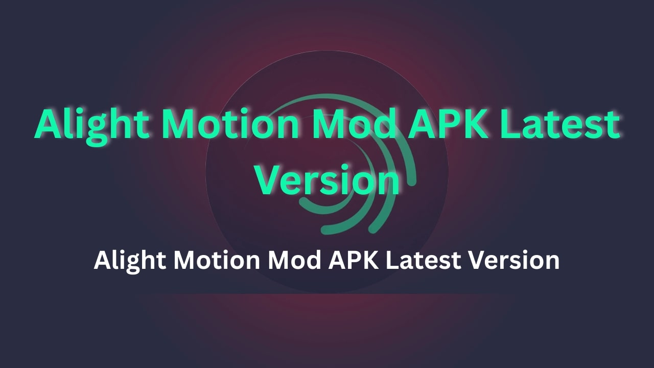alight motion mod apk new version