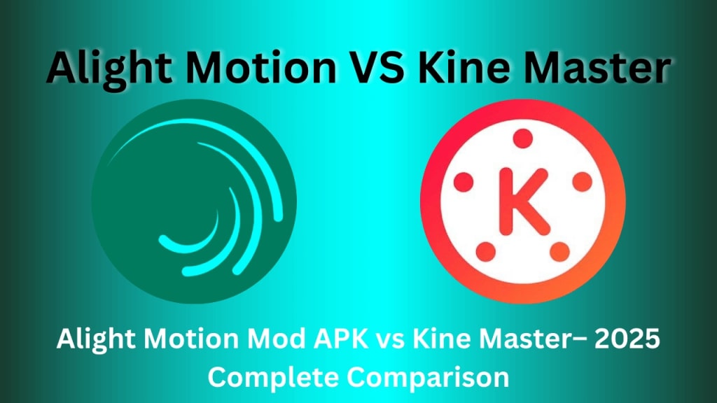 Alight motion mod apk VS KineMaster