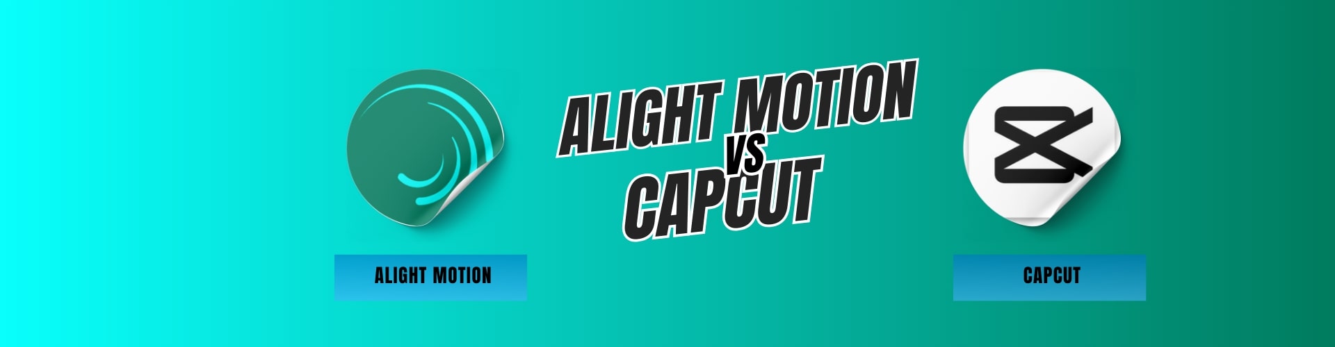 Alight Motion vs CapCut